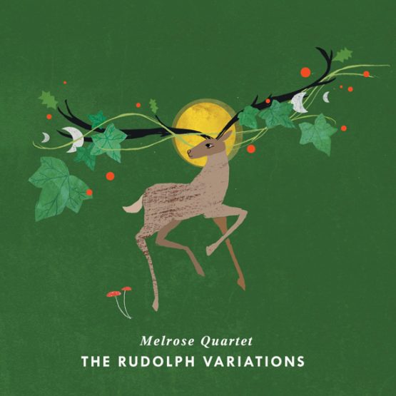 the rudolph variations by melrose quartet